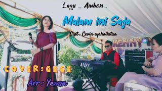 Lagu Ambon Malam ini saja _ Versi Electone || Cover : Gege _ Arr : Yewan