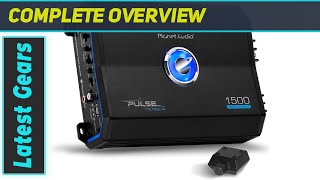 Match Highlights Planet Audio PL1500.1M Monoblock Car Amplifier: Unleashing the Beast with 1500 Watts of Power