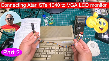 My first Atari STE 1040 for Restoration/Mods, connecting to VGA LCD monitor first test ST Part 2