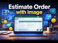 Estimate Order with Image in Google Sheet | Make Estimate Order Automatically 