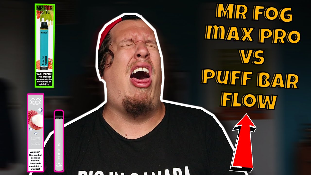 Mr Fog Max Pro Disposable Vape Pen Vs Puff Bar Flow Review Youtube