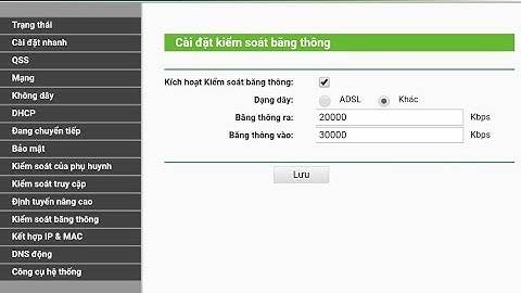 TP Link 192.168.0.1. Cách thiết lập giới hạn,tăng băng thông cho model Wifi