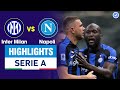 Highlights Inter Milan vs Napoli | Liên tục bắn phá - tuyệt phẩm đánh đầu căng như búa bổ