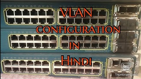 Cisco VLAN Setup - Cisco Configuration Step By Step Part 1HINDI - Creating VLANs in HINDI