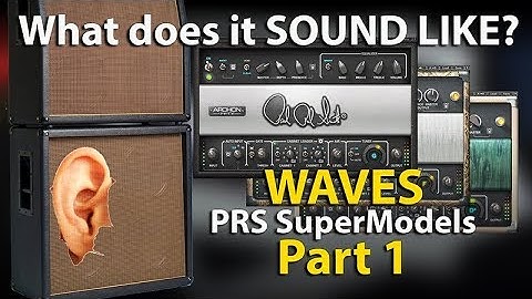 Waves PRS SuperModels - What Does it Sound Like with Blues?