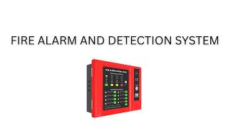 Fire alarm and detection system /Fire alarm system