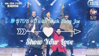 BTOB 4U with BTOB maknae Yook Sung Jae - Show Your Love - 121620 EunKwang MinHyuk ChangSub Peniel