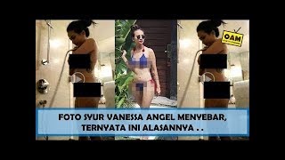 Foto Syur VANESSA ANGEL Menyebar, Ternyata ini Alasannya