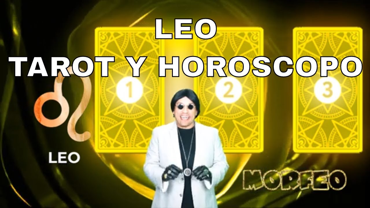 LEO TAROT DE HOY HOROSCOPO DE HOY TAROT INTERACTIVO LEO HOY #tarot # ...