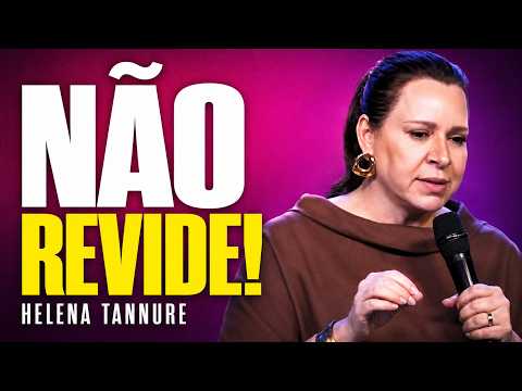 WHEN THEY HURT YOU, DON'T RETALIATE — TRUST IN GOD'S JUSTICE ] HELENA TANNURE