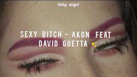 Thumbnail of Sexy Bitch - Akon feat David Guetta ✨