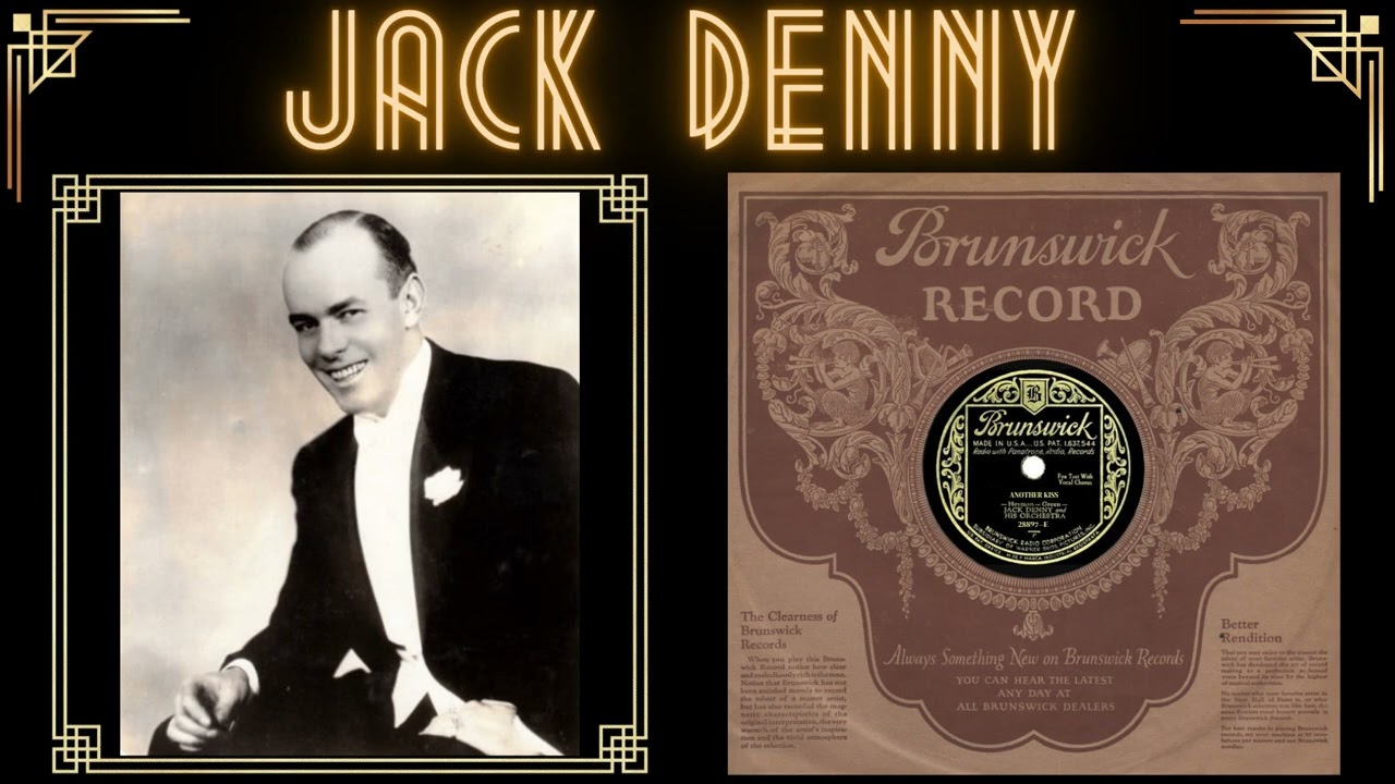 Another Kiss: Jack Denny Orchestra (Remastered)