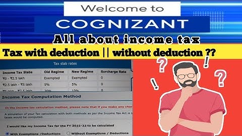 What to choose with deduction or without deduction for income tax ?