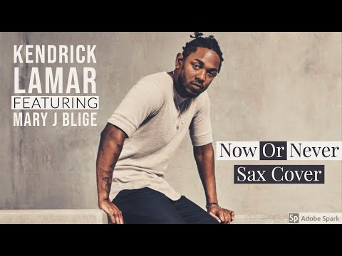 now-or-never-(kendrick-lamar)---sax-cover