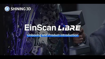 EinScan Libre 3D Scanner Unboxing and Product Introduction