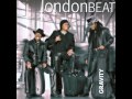 Londonbeat - Gravity - Black