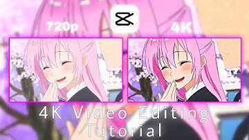 How to get 4K/CC Quality on CapCut | AMV/Edit [Tutorial Video #2]