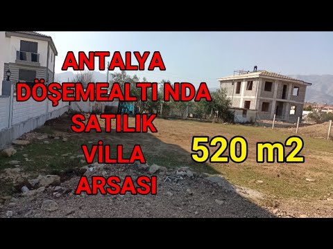 Antalya Döşemealtında 520m2 satılık arsa