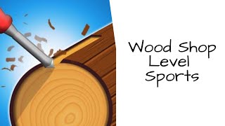 Wood Shop Game Level Sports screenshot 2