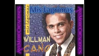 Mis lagrimas - William Canon- Mega éxito