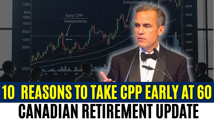 10 Powerful Reasons to Take CPP Early at 60 | Canadian Retirement Update