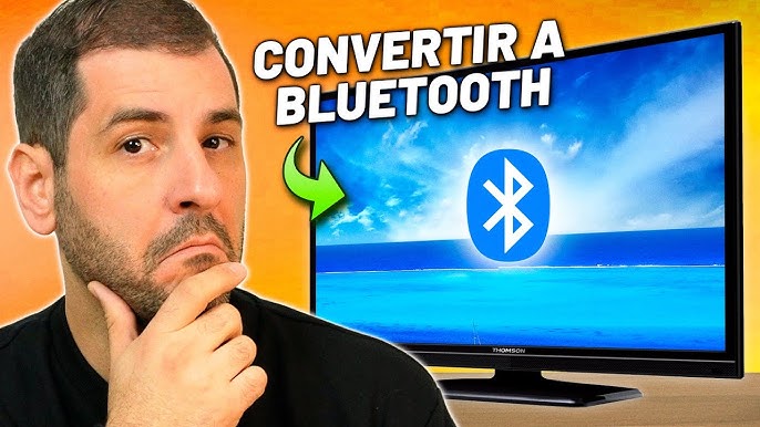 Cómo Convertir Mi SMART TV En Bluetooth En Solo 5 Pasos? » AMITOSAI - Blog  De Tecnología