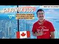 CN TOWER VLOG | TORONTO KE DARSHAN FROM THE TOP OF CN TOWER