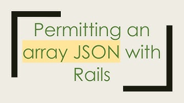 Permitting an array JSON with Rails