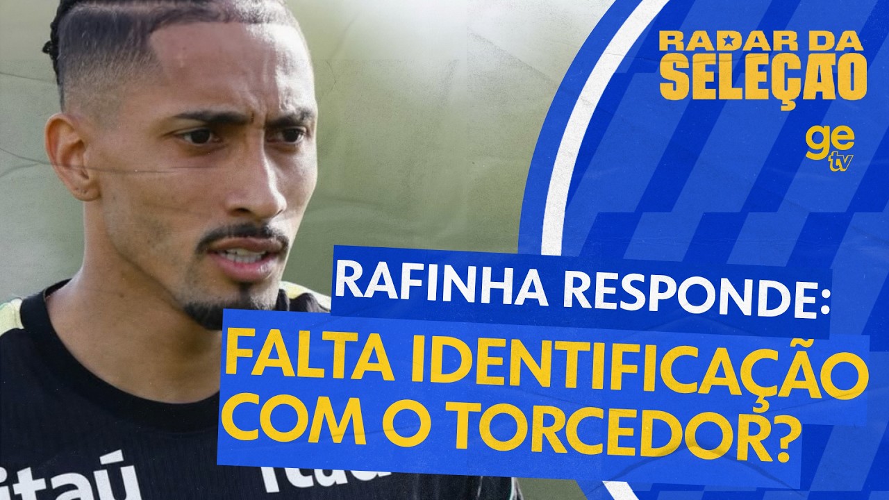 JOGADORES DA SELEÇÃO NÃO TEM IDENTIFICAÇÃO COM A TORCIDA? RAPHINHA RESPONDEU! | RADAR DA SELEÇÃO