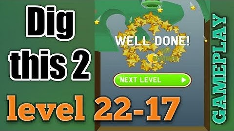 dig this 2 level 22-17 gameplay walkthrough Solution