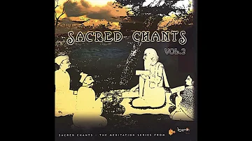 Seven - Adamarshana Suktham (Track 11) Sacred Chants Volume 2 ALBUM