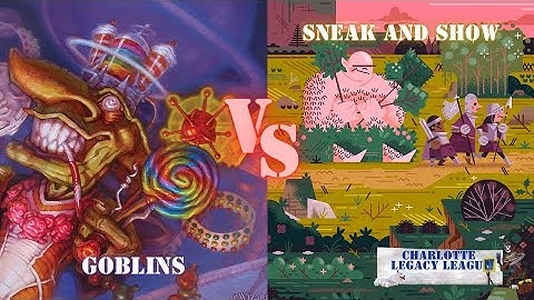 MTG Legacy Goblins Vs Sneak and Show | Quarter Finals | Top8 Tournament |
