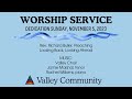 Valley community presbyterian sunday worship  november 5 2023