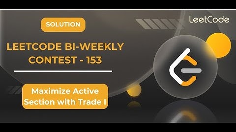 Maximize Active Section with Trade I | Leetcode Solution | Leetcode Contest | @Solution_spot