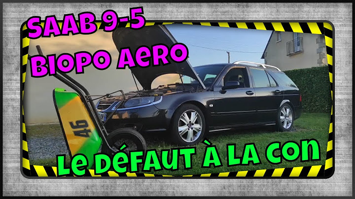 Saab 9-5 2.3T Biopower: le défaut à la con