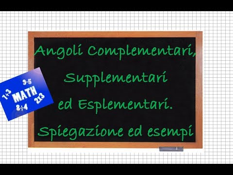 Video: Come identificare gli angoli complementari complementari e verticali?