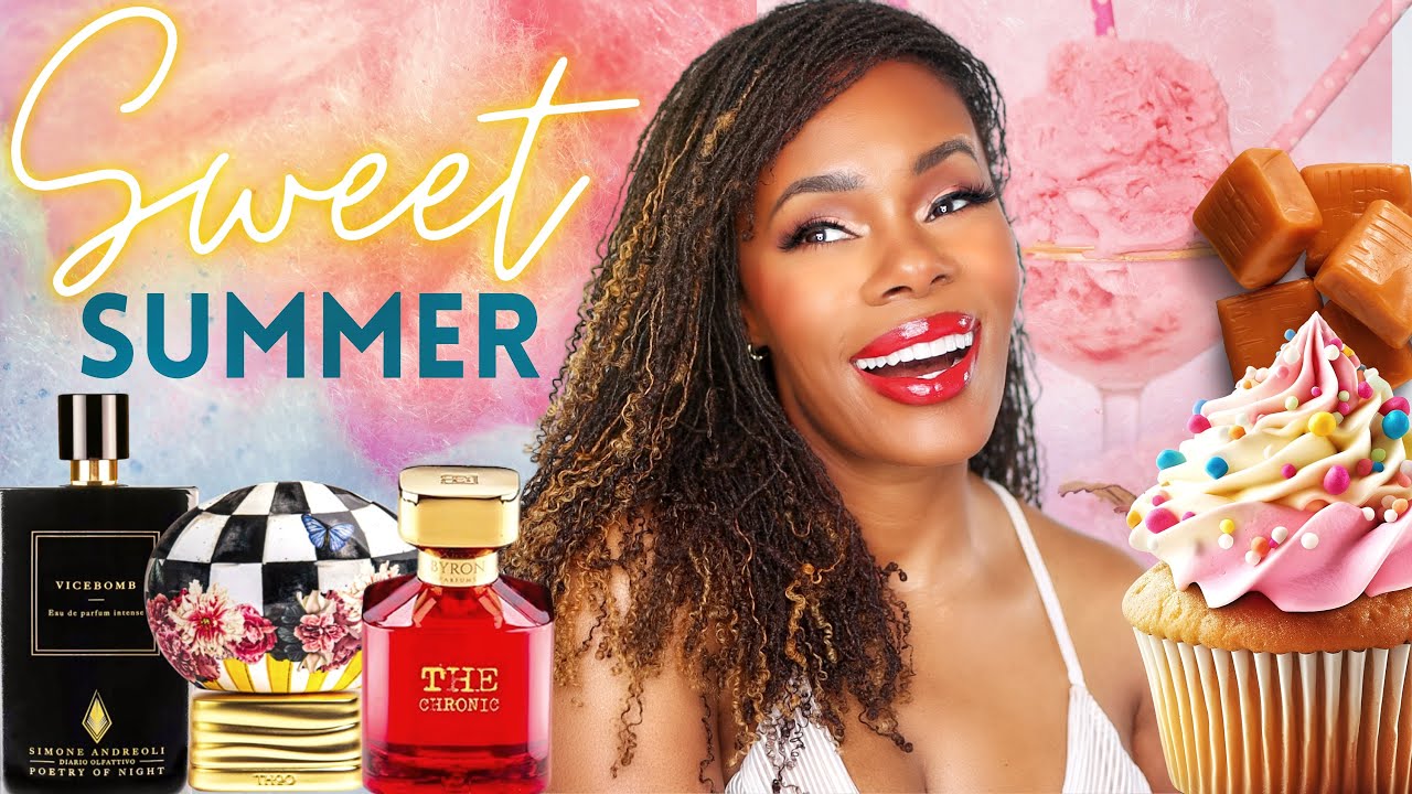 SUMMER GOURMANDS, HOW TO SMELL LIKE A YUMMY EDIBLE SNACK ALL