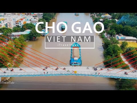 Cho Gao Town | Flycam Thị Trấn Chợ Gạo, Tiền Giang