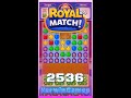 Royal match level 2536  no boosters gameplay