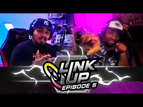 Link Up Episode 5: Showdown Watch Party Pt. 2