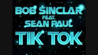 BOB SINCLAR FEAT SEAN PAUL Tik Tok (Club Mix) by Dj KiP