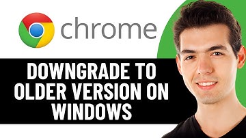 HOW TO DOWNGRADE CHROME TO AN OLDER VERSION ON WINDOWS 2025! (FULL GUIDE)