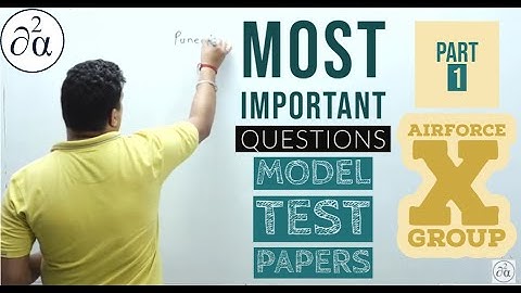 Most Important Questions for Airforce X Group | Discussing Model Test Papers | Part - 01