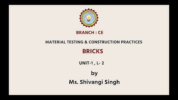Materials, Testing & Construction Practices | Bricks Part-1 | AKTU Digital Education