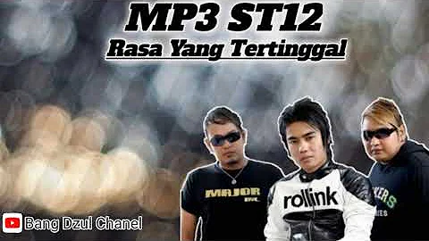 MP3 ST12 - Rasa Yang Tertinggal official- Full lirik