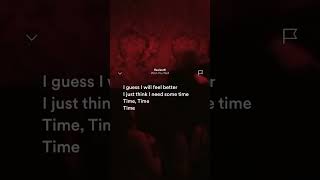 i guess i will feel better i just think i need some time (sped up) lyrics