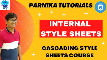 CSS Tutorial: Internal Style Sheet | Cascading Style Sheet | CSS Full Course2023 | Parnika Tutorials