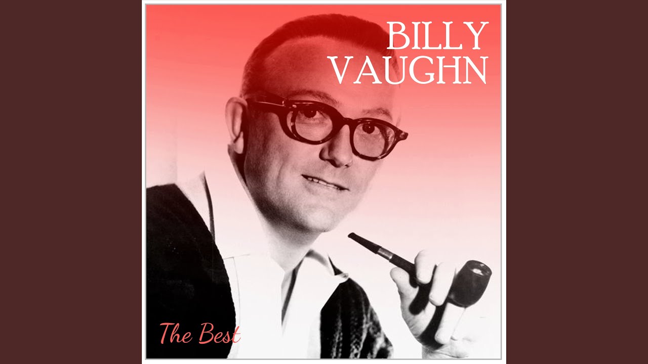 Billy Vaughn The Best Of[37] - 8.wav - YouTube