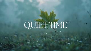 QUIET TIME - Soaking Worship Instrumental | Living With God