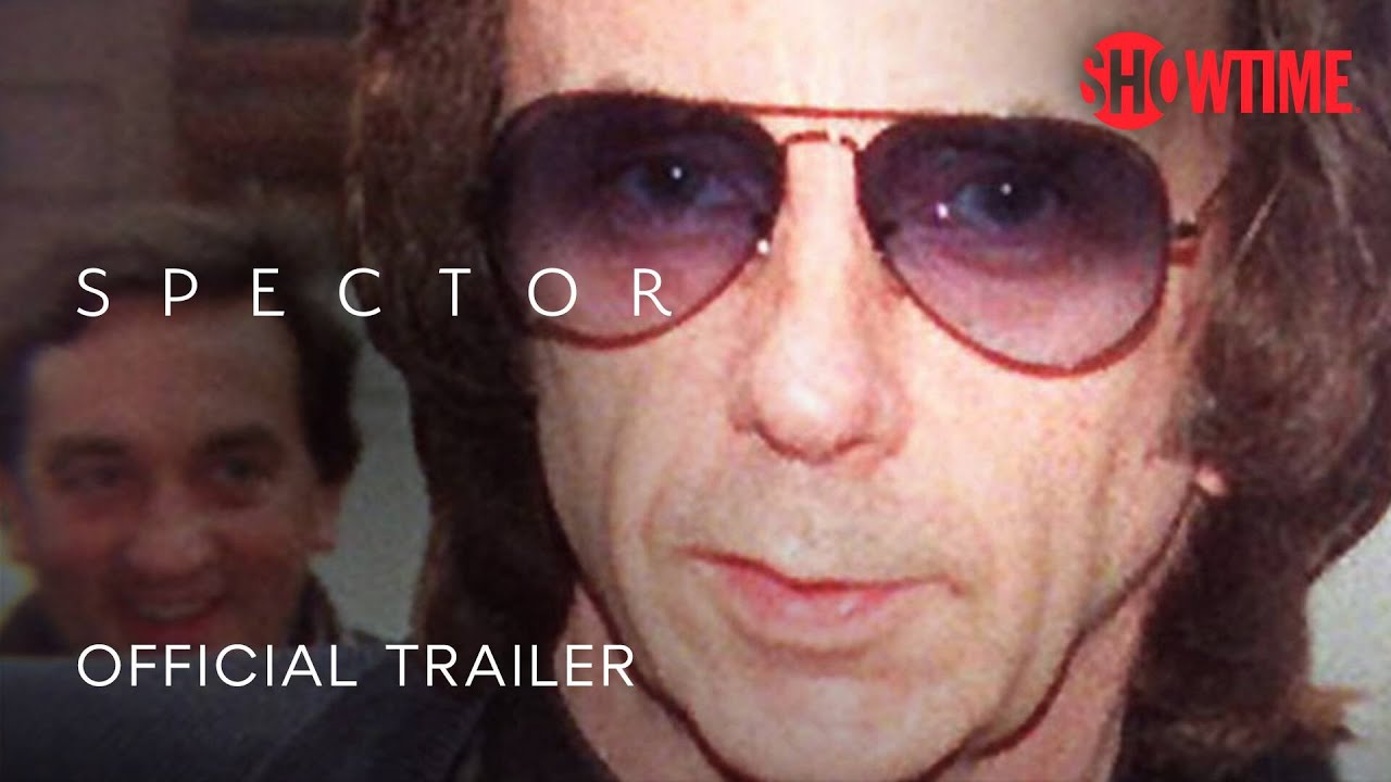 Spector (2022) Official Trailer | Documentary Series | SHOWTIME